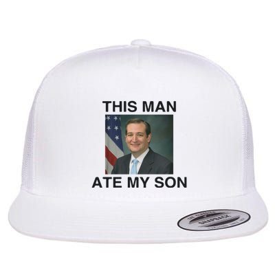 Funny Meme Ted Cruz This Man Ate My Son Parody Flatbill Hat