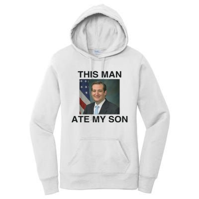 Funny Meme Ted Cruz This Man Ate My Son Parody Women's Pullover Hoodie