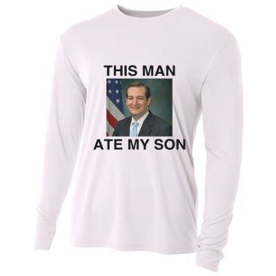 Funny Meme Ted Cruz This Man Ate My Son Parody Cooling Performance Long Sleeve Crew