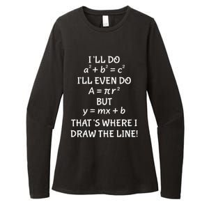 Funny Math Teacher Joke Quote Womens CVC Long Sleeve Shirt