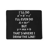 Funny Math Teacher Joke Quote Mousepad