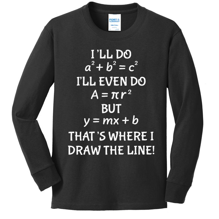 Funny Math Teacher Joke Quote Kids Long Sleeve Shirt