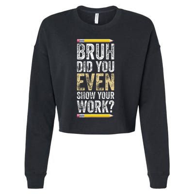 Funny Math Teacher Joke Fun Best Math Quotes Cropped Pullover Crew