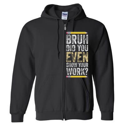 Funny Math Teacher Joke Fun Best Math Quotes Full Zip Hoodie