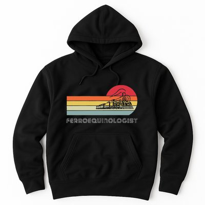 Ferroequinologist Model Train Enthusiast Railroading Railfan Hoodie