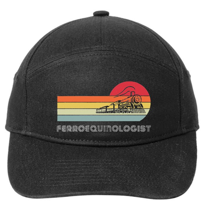 Ferroequinologist Model Train Enthusiast Railroading Railfan 7-Panel Snapback Hat