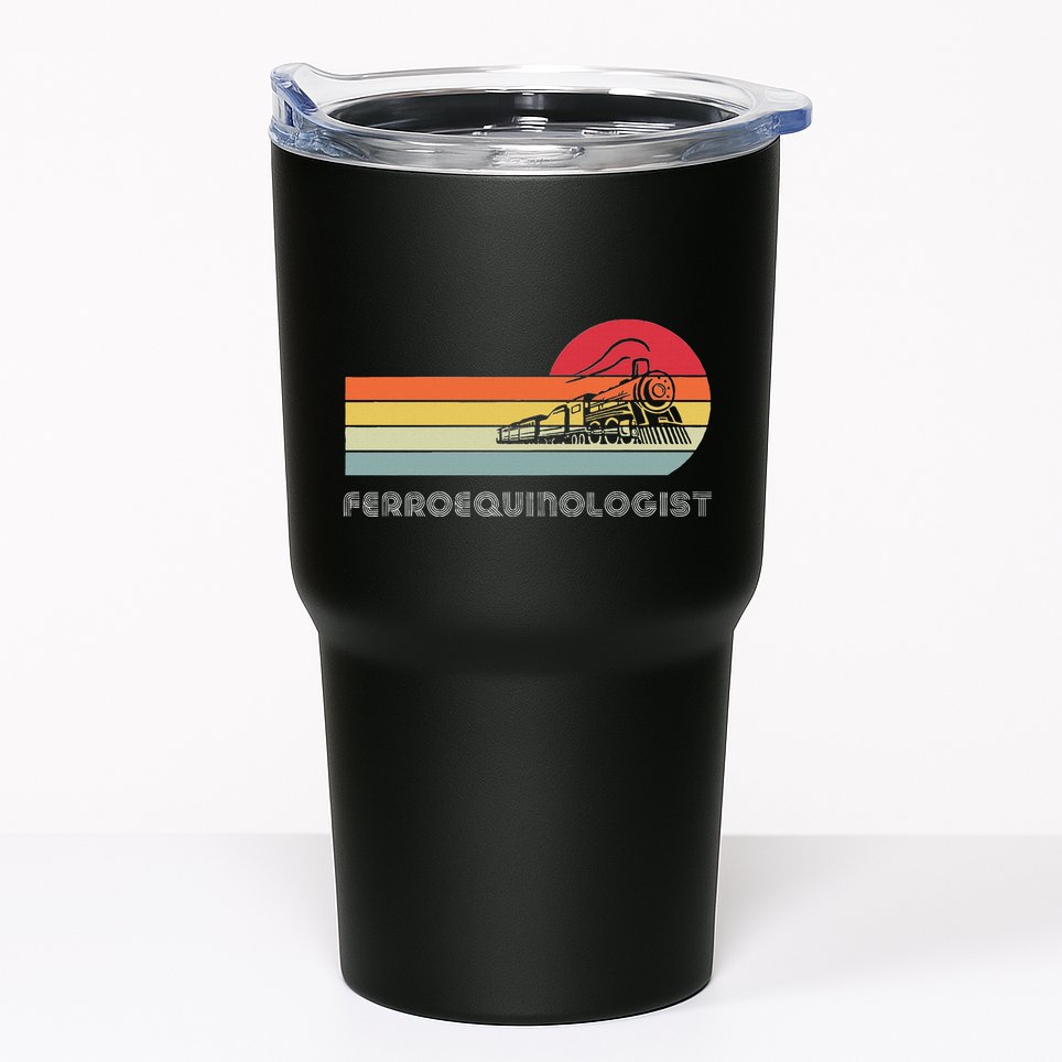 Ferroequinologist Model Train Enthusiast Railroading Railfan Tumbler