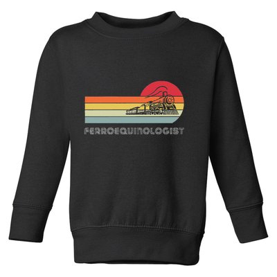 Ferroequinologist Model Train Enthusiast Railroading Railfan Toddler Sweatshirt