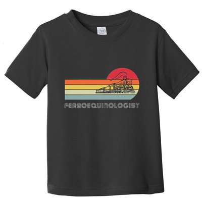 Ferroequinologist Model Train Enthusiast Railroading Railfan Toddler T-Shirt
