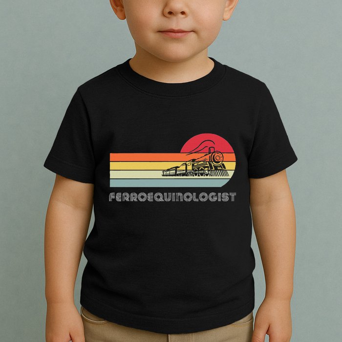 Ferroequinologist Model Train Enthusiast Railroading Railfan Toddler T-Shirt