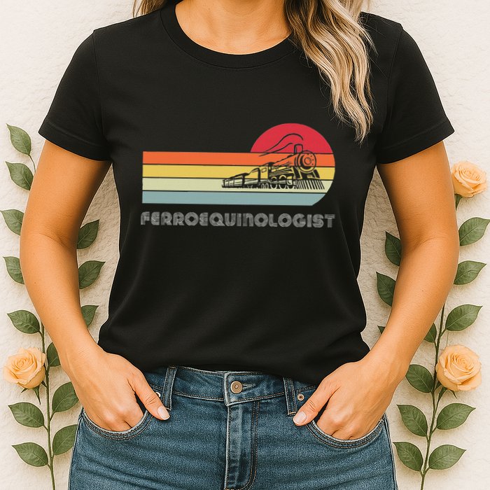 Ferroequinologist Model Train Enthusiast Railroading Railfan Womens T-Shirt