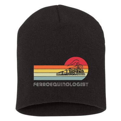 Ferroequinologist Model Train Enthusiast Railroading Railfan Short Acrylic Beanie