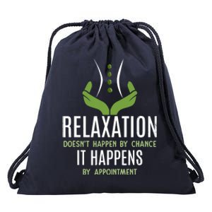 Funny Massage Therapist - Relaxation Happens Drawstring Bag