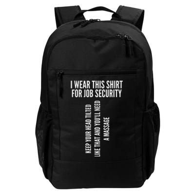 Funny Massage Therapist Gift Spa Therapy Job Security Daily Commute Backpack