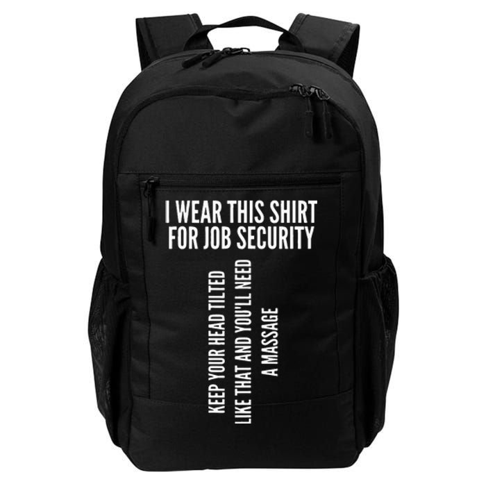 Funny Massage Therapist Gift Spa Therapy Job Security Daily Commute Backpack