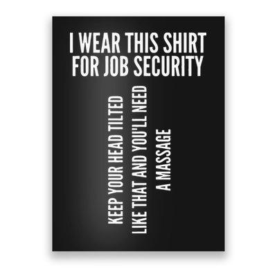 Funny Massage Therapist Gift Spa Therapy Job Security Poster