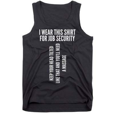 Funny Massage Therapist Gift Spa Therapy Job Security Tank Top