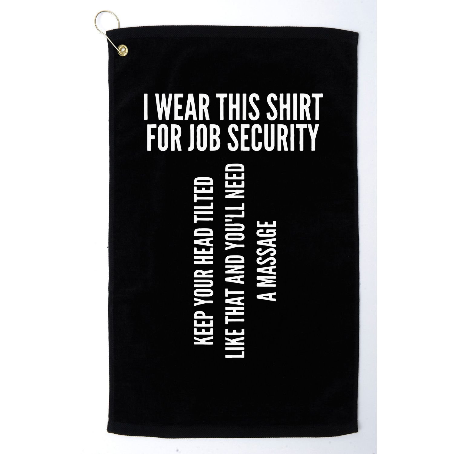 Funny Massage Therapist Gift Spa Therapy Job Security Golf Towel