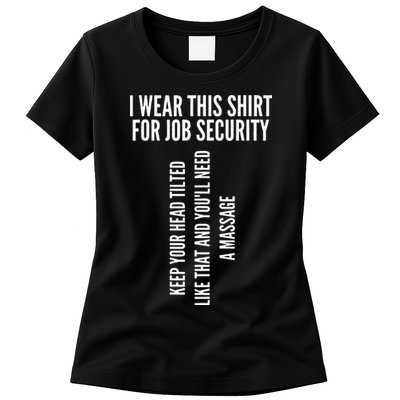 Funny Massage Therapist Gift Spa Therapy Job Security Womens T-Shirt