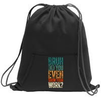 Funny Math Teacher Joke Fun Best Math Quotes Sweatshirt Cinch Pack Bag