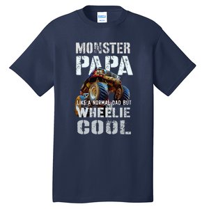 Funny MONSTER TRUCK PAPA Like Normal Dad But Wheelie Cool Tall T-Shirt