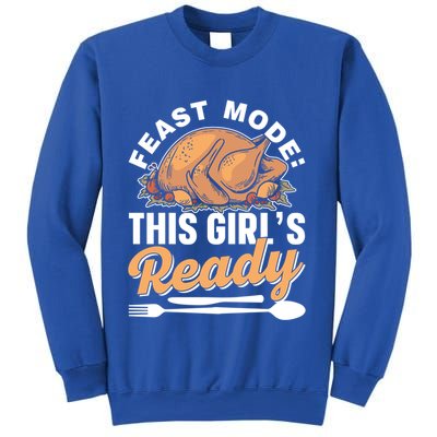 Feast Mode: This S Ready Gratitude Thanksgiving Cute Gift Sweatshirt