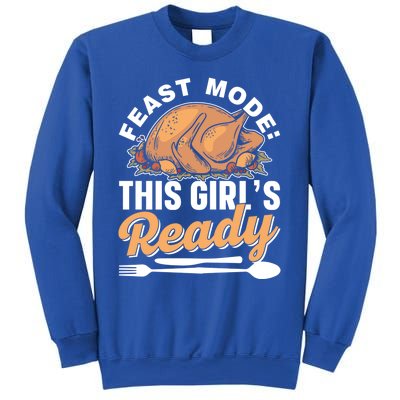 Feast Mode: This S Ready Gratitude Thanksgiving Cute Gift Sweatshirt