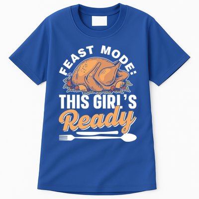 Feast Mode: This S Ready Gratitude Thanksgiving Cute Gift Tall T-Shirt
