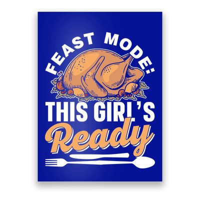 Feast Mode: This S Ready Gratitude Thanksgiving Cute Gift Poster