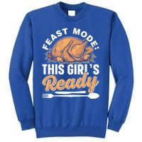 Feast Mode: This S Ready Gratitude Thanksgiving Cute Gift Tall Sweatshirt