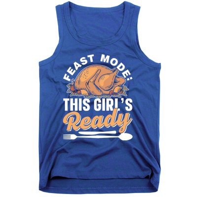 Feast Mode: This S Ready Gratitude Thanksgiving Cute Gift Tank Top