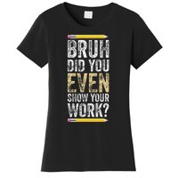 Funny Math Teacher Joke Fun Best Math Quotes Women's T-Shirt