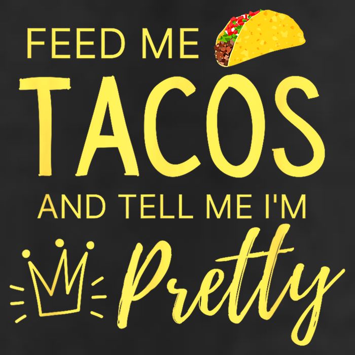 Feed Me Tacos And Tell Me IM Pretty Funny Cinco De Mayo Mexican Party Adult Drive Performance Visor