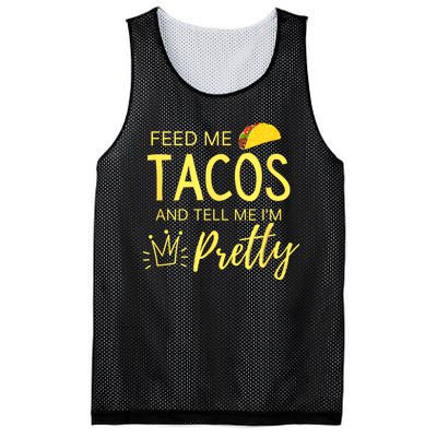 Feed Me Tacos And Tell Me IM Pretty Funny Cinco De Mayo Mexican Party Mesh Reversible Basketball Jersey Tank