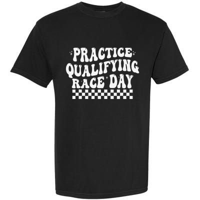 Funny Monday Tuesday Thursday Practice Qualifying Race Day Garment-Dyed Heavyweight T-Shirt