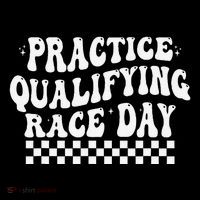 Funny Monday Tuesday Thursday Practice Qualifying Race Day Tall T-Shirt