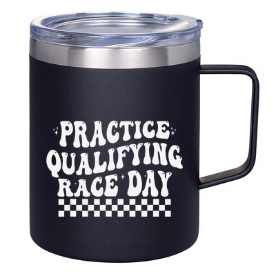 Funny Monday Tuesday Thursday Practice Qualifying Race Day 12oz Stainless Steel Coffee Mug