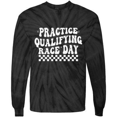 Funny Monday Tuesday Thursday Practice Qualifying Race Day Tie-Dye Long Sleeve Shirt