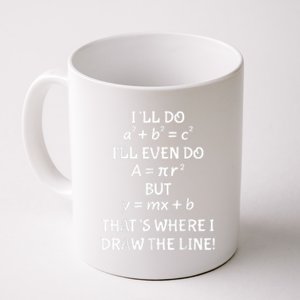 Funny Math Teacher Joke Men Women Fun Best Math Quotes Coffee Mug