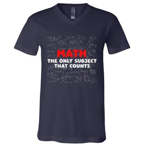 Funny Math The Only Subject That Counts V-Neck T-Shirt