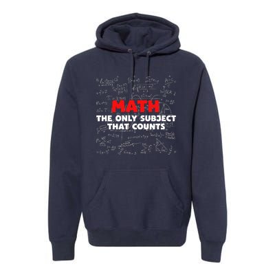 Funny Math The Only Subject That Counts Premium Hoodie