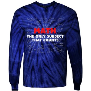 Funny Math The Only Subject That Counts Tie-Dye Long Sleeve Shirt