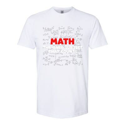 Funny Math The Only Subject That Counts Softstyle CVC T-Shirt