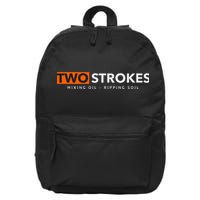 Funny Motocross Two Strokes Mixing Oil Ripping Soil 16 in Basic Backpack
