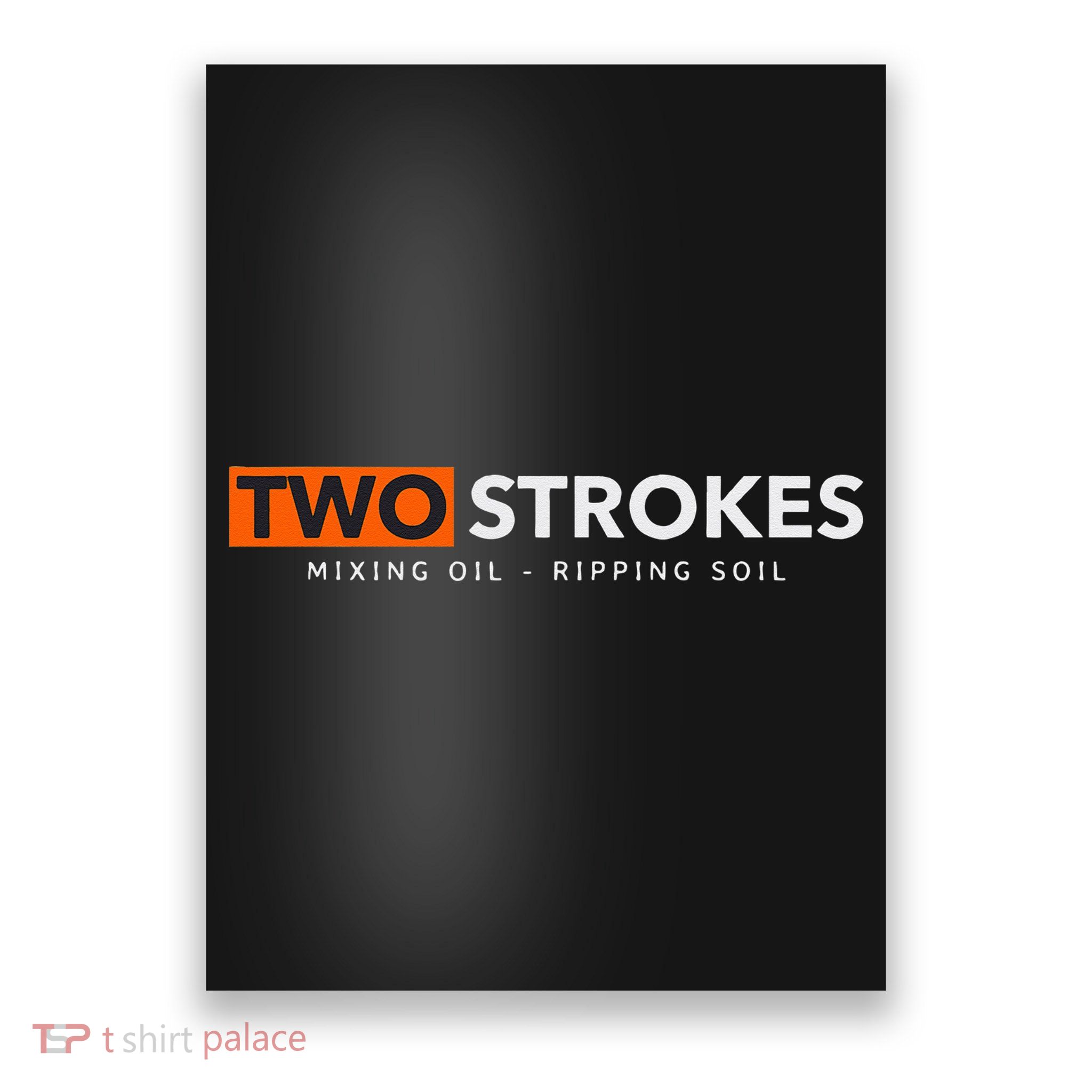Funny Motocross Two Strokes Mixing Oil Ripping Soil Poster