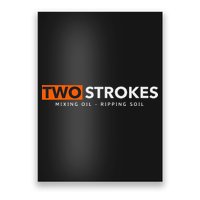 Funny Motocross Two Strokes Mixing Oil Ripping Soil Poster
