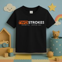 Funny Motocross Two Strokes Mixing Oil Ripping Soil Toddler T-Shirt