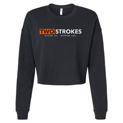 Funny Motocross Two Strokes Mixing Oil Ripping Soil Cropped Pullover Crew