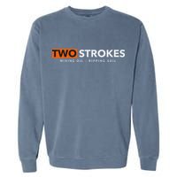 Funny Motocross Two Strokes Mixing Oil Ripping Soil Garment-Dyed Sweatshirt