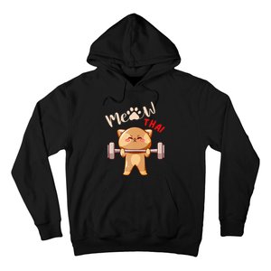 Funny Meow Thai Design For Thai Weightlifting Sport Lovers Hoodie